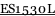 ES1530L