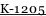 K-1205