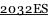 2032ES