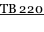 TB 220