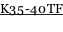 K35-40TF